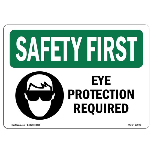 Signmission OSHA, Eye Protection Required, 10in X 7in Rigid Plastic, 10" W, 7" H, Landscape, OS-SF-P-710-L-10602 OS-SF-P-710-L-10602 - main